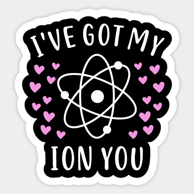 Ion Chemistry Teacher Student Valentine's Day Gift Sticker by Dolde08